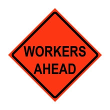 Workers Ahead Roll-Up Traffic Sign